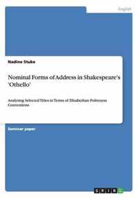 Nominal Forms of Address in Shakespeare's 'Othello'