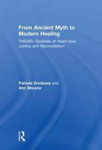 From Ancient Myth to Modern Healing