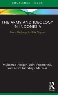 The Army and Ideology in Indonesia