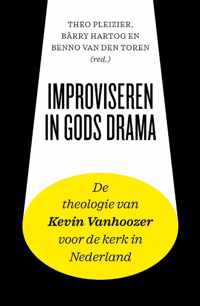 Improviseren in Gods drama