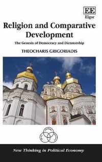 Religion and Comparative Development  The Genesis of Democracy and Dictatorship