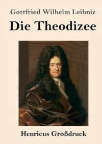 Die Theodizee (Grossdruck)