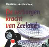 De verborgen kracht van Zeeland