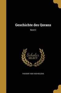 Geschichte Des Qorans; Band 2