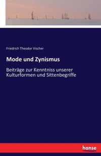 Mode und Zynismus