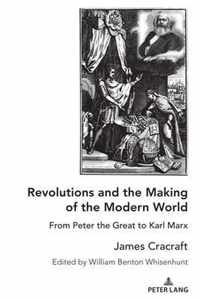 Revolutions and the Making of the Modern World