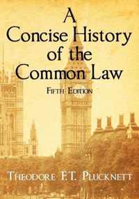 A Concise History of the Common Law. Fifth Edition.