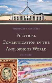 Political Communication in the Anglophone World