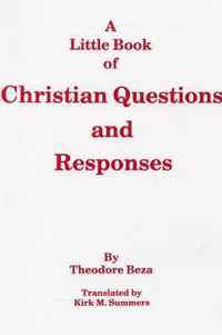 A Little Book of Christian Questions and Responses