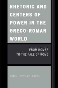 Rhetoric and Centers of Power in the Greco-Roman World