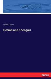 Hesiod and Theognis