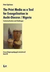 The Print Media as a Tool for Evangelisation in Auchi-Diocese / Nigeria, 30