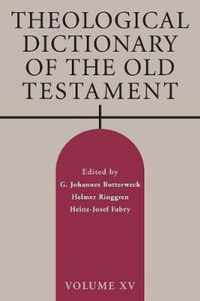 Theological Dictionary of the Old Testament, Volume XV