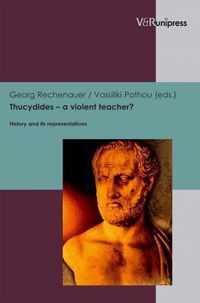 Thucydides -- a violent teacher?