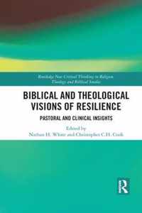 Biblical and Theological Visions of Resilience