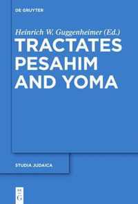 Tractates Pesahim and Yoma