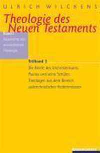 Theologie des Neuen Testaments: Geschichte der urchristlichen Theologie. Die Briefe des Urchristentums