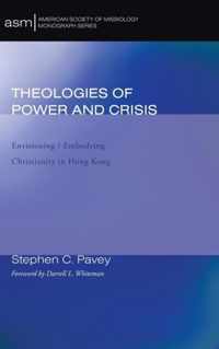 Theologies of Power and Crisis