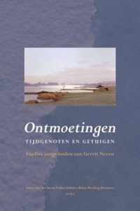 Ontmoetingen-Tijdgenoten En Getuigen