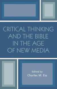 Critical Thinking and the Bible in the Age of New Media