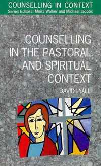 Counselling In The Pastoral And Spiritual Context