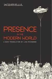 Presence in the Modern World