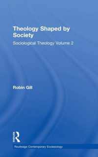 Theology Shaped by Society