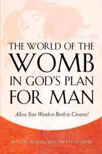 The World of the Womb in God's Plan for Man