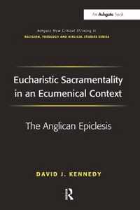 Eucharistic Sacramentality in an Ecumenical Context