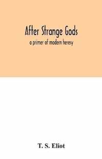 After strange gods