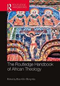 The Routledge Handbook of African Theology