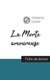 La Morte amoureuse de Theophile Gautier (fiche de lecture et analyse complete de l'oeuvre)