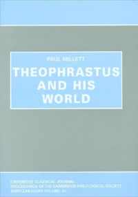 Theophrastus and his World