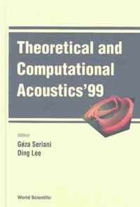 Theoretical And Computational Acoustics '99, Proceedings Of The 4th Ictca Conference (With Cd-rom)