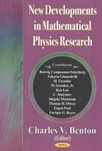 New Developments in Mathematical Physics Research