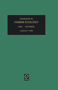 Advances in Human Ecology, Volume 8