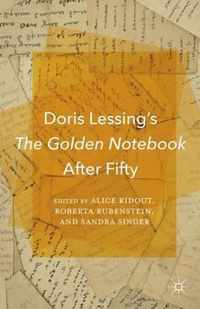 Doris Lessing's the Golden Notebook After Fifty