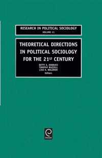 Theoretical Directions in Political Sociology for the 21st Century