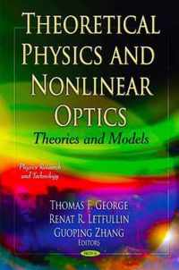 Theoretical Physics & Nonlinear Optics