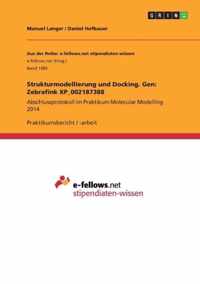 Strukturmodellierung und Docking. Gen