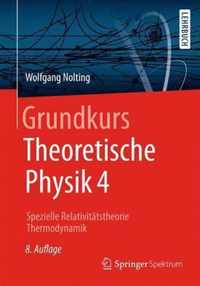 Grundkurs Theoretische Physik 4