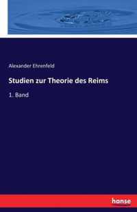 Studien zur Theorie des Reims