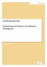 Bedeutung und Nutzen von Business Intelligence