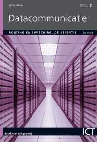 Datacommunicatie 2 -   Routing en switching, de essentie