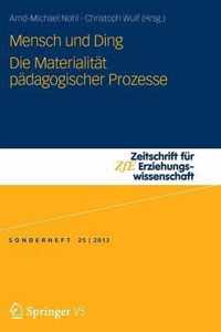 Mensch Und Ding: Die Materialität Pädagogischer Prozesse