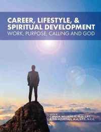 Career, Lifestyle, and Spiritual Development