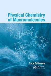 Physical Chemistry of Macromolecules