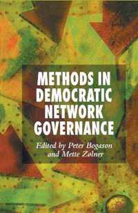 Methods in Democratic Network Governance