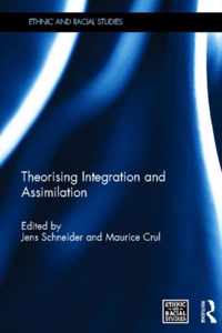 Theorising Integration and Assimilation