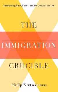 The Immigration Crucible